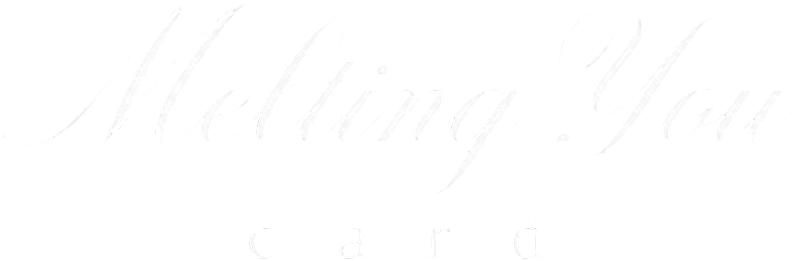 Melting You Card